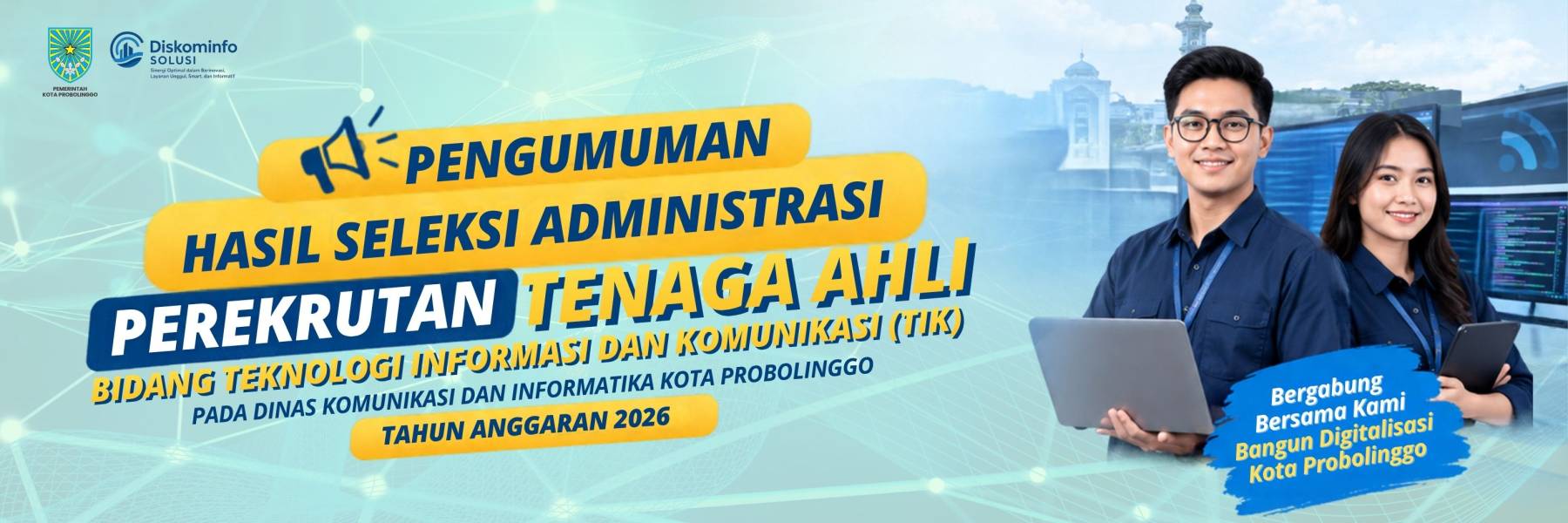 HASIL SELEKSI ADMINISTRASI PEREKRUTAN TENAGA AHLI BIDANG TIK